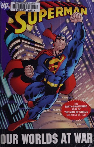 Superman: Our Worlds at War - The Complete Edition #[nn] cover