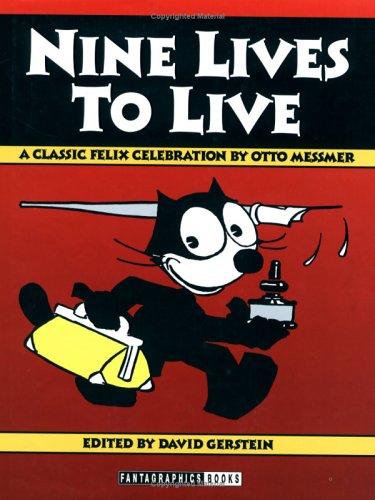 Nine Lives to Live: A Classic Felix Celebration #[nn] cover