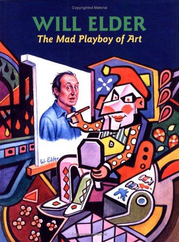 Will Elder: The Mad Playboy of Art #[nn] cover