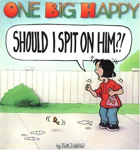 One Big Happy: Should I Spit on Him?! #[nn] cover