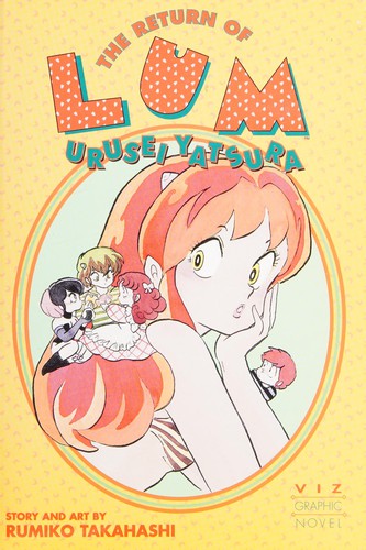 The Return of Lum * Urusei Yatsura #[1] cover