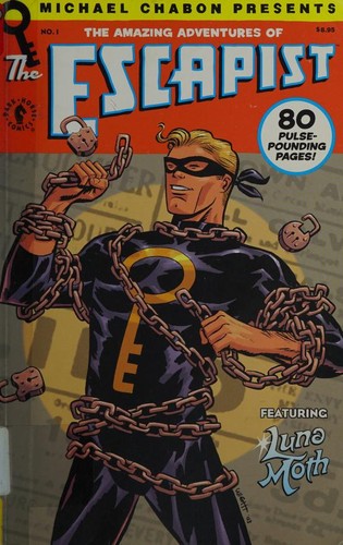 Michael Chabon Presents the Amazing Adventures of the Escapist #1 cover