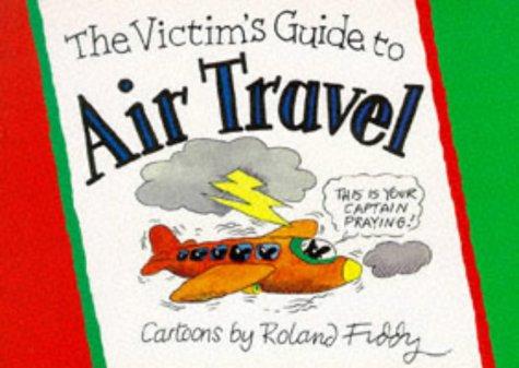 The Victim's Guide to Air Travel #[nn] cover
