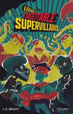 The Legion of Forgettable Supervillains
