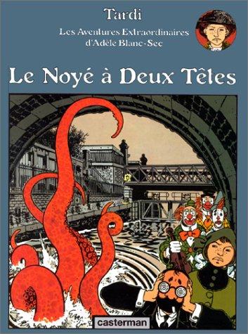 Les Aventures Extraordinaires d'Adèle Blanc-Sec #6 cover