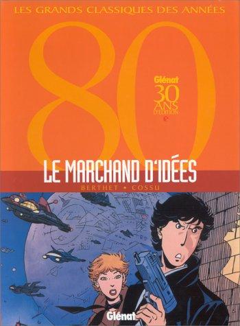 Le marchand d'idées [Intégrale]