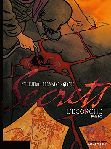 Secrets - L'écorché #1 cover