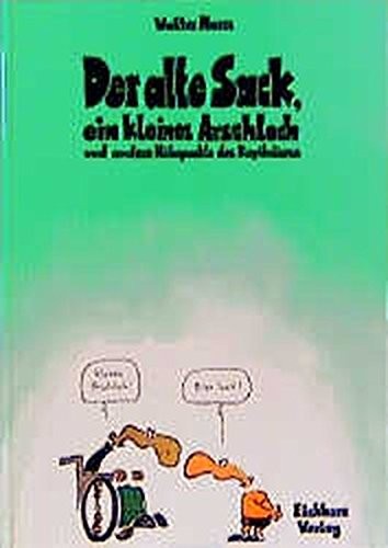 Der alte Sack, ein kleines Arschloch und andere Höhepunkte des Kapitalismus #[nn] cover