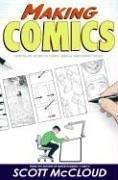 Making Comics: Storytelling Secrets of Comics, Manga and Graphic Novels #[nn] cover