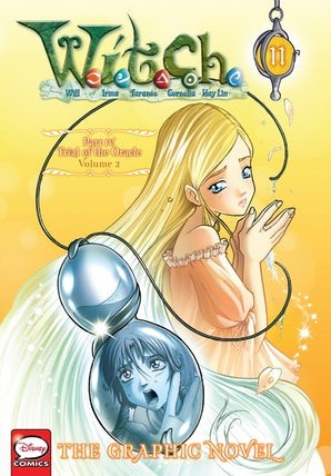 W.I.T.C.H.: The Graphic Novel #11 cover