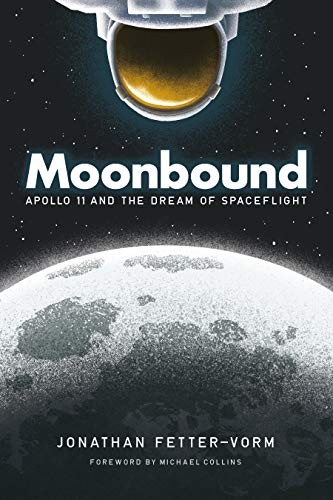 Moonbound: Apollo 11 and the Dream of Spaceflight #[nn] cover