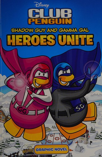 Disney Club Penguin: Shadow Guy and Gamma Gal: Heroes Unite
