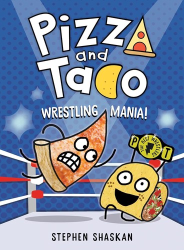 Pizza and Taco: Wrestling Mania! #[nn] cover
