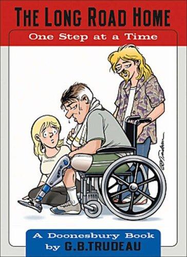 The Long Road Home -- One Step at a Time (A Doonesbury Book) #[nn] cover