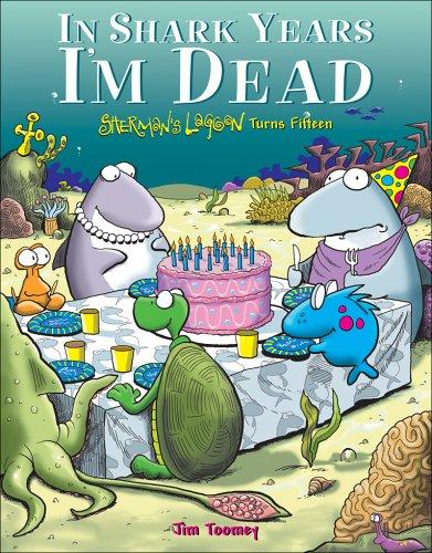 In Shark Years I'm Dead: Sherman's Lagoon Turns Fifteen #[nn] cover