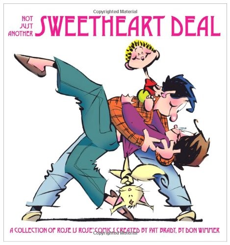 Not Just Another Sweetheart Deal [Rose Is Rose] #[nn]