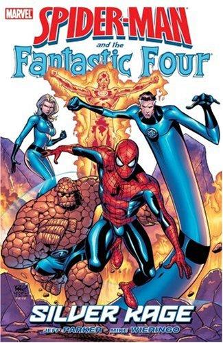 Spider-Man and The Fantastic Four: Silver Rage #[nn]