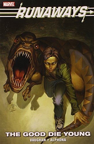 Runaways: The Good Die Young #[nn] cover