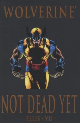 Wolverine: Not Dead Yet #[nn]