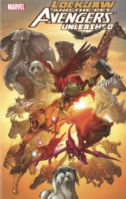 Lockjaw & the Pet Avengers: Unleashed #[nn] cover