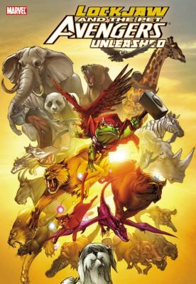 Lockjaw & the Pet Avengers: Unleashed #[nn] cover