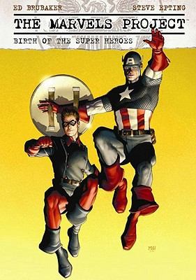 The Marvels Project: Birth of the Super Heroes #[nn] cover