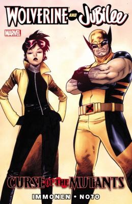 Wolverine and Jubilee: Curse of the Mutants #[nn]