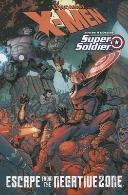X-Men / Steve Rogers - Escape from the Negative Zone #[nn] cover