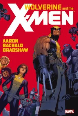 Wolverine & the X-Men by Jason Aaron #1 cover
