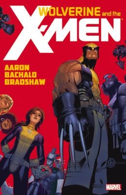 Wolverine & the X-Men by Jason Aaron #1 cover