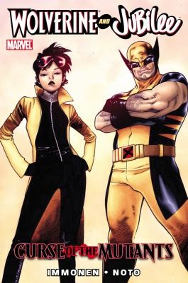 Wolverine and Jubilee: Curse of the Mutants #[nn] cover