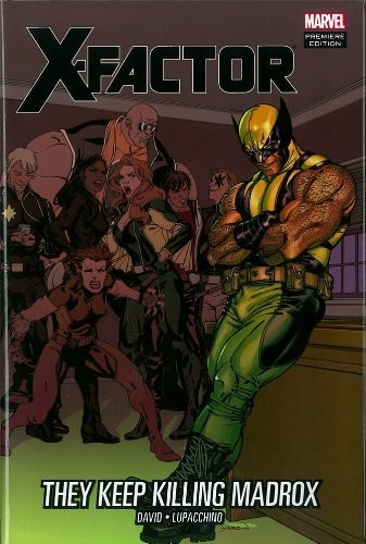 X-Factor: They Keep Killing Madrox #[nn]