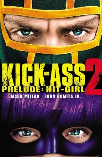 Kick-Ass 2 Prelude: Hit Girl #[nn] cover