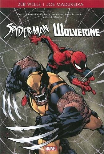 Spider-Man and Wolverine by Wells & Madureira #[nn] cover