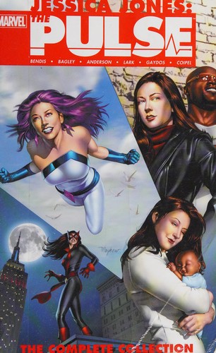 Jessica Jones: The Pulse - The Complete Collection #[nn] cover