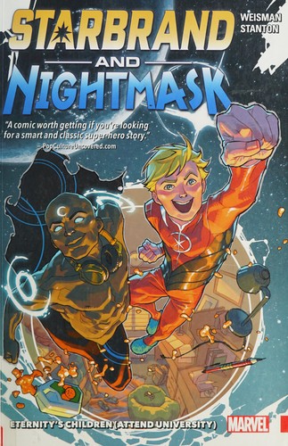 Starbrand & Nightmask: Eternity's Children (Attend University) #1 cover