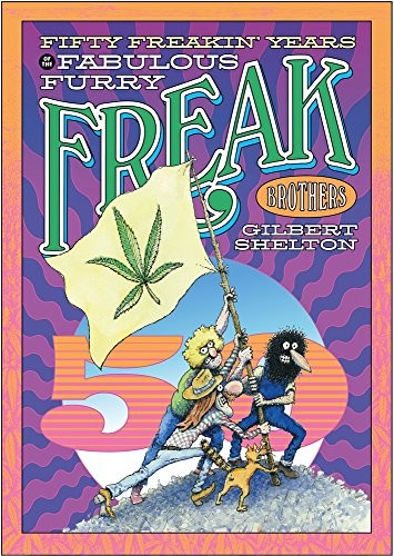 Fifty Freakin' Years with the Fabulous Furry Freak Brothers #[nn] cover