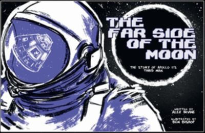 The Far Side of the Moon: The Story of Apollo 11’s Third Man #[nn] cover