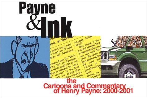 Payne & Ink: The Cartoons and Commentary of Henry Payne, 2000-2001 #[nn] cover