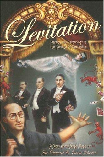Levitation: Physics and Psychology in the Service of Deception #2 cover