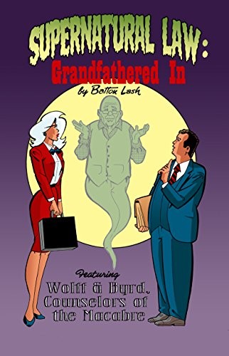 Supernatural Law: Grandfathered In #[nn]