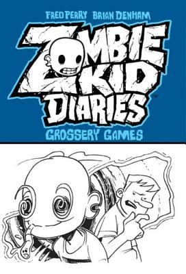 Zombie Kid Diaries: Grossery Games #[nn] cover