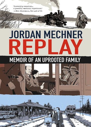 Replay: Memoir of an Uprooted Family #[nn] cover