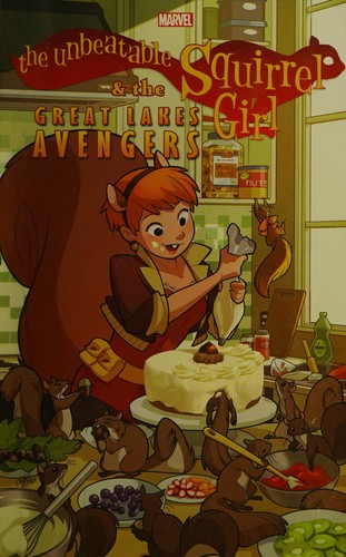 The Unbeatable Squirrel Girl & the Great Lakes Avengers #[nn]