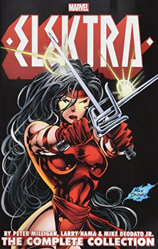 Elektra by Peter Milligan, Larry Hama & Mike Deodato Jr.: The Complete Collection #[nn] cover