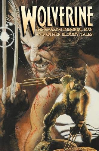 Wolverine: The Amazing Immortal Man & Other Bloody Tales #[nn] cover