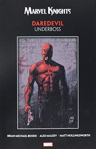 Marvel Knights Daredevil by Bendix & Maleev: Underboss #[nn] cover