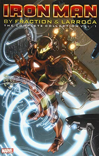 Iron Man by Fraction & Larroca: The Complete Collection #1 cover