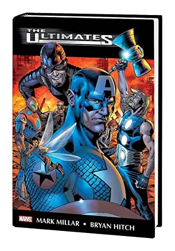 Ultimates by Mark Millar & Bryan Hitch Omnibus [Second Edition]