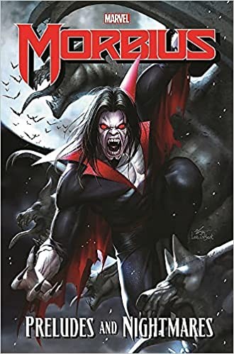 Morbius: Preludes and Nightmares #[nn] cover
